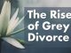 The Rise of Grey Divorce